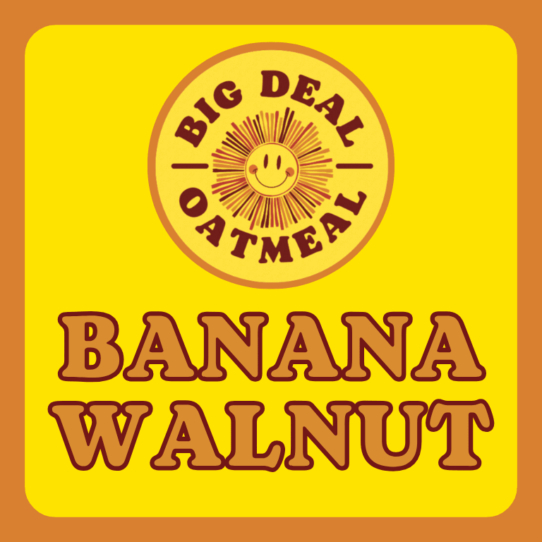 Banana Walnut Oatmeal - Big Deal Oatmeal