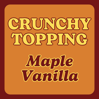 Maple Vanilla Crunchy Topping