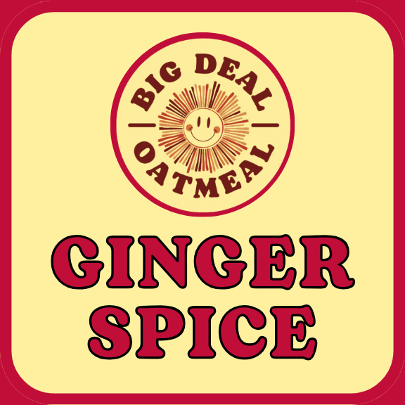 Ginger Spice Oatmeal - Big Deal Oatmeal