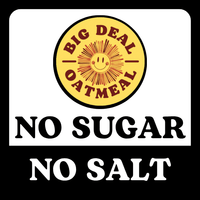 No Added Sugar Oatmeal - Big Deal Oatmeal
